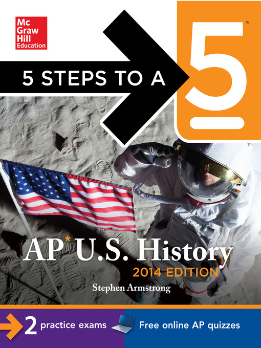 Title details for 5 Steps to a 5 AP U.S. History, 2014 Edition by Stephen Armstrong - Available